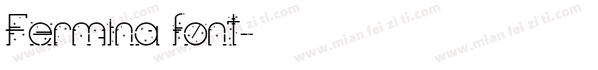 Fermina font字体转换